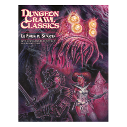 Dungeon Crawl Classics N°11 : La Fanum du Batracien - Akileos - Jeu de société | IPA Gameshop