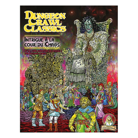 Dungeon Crawl Classics N°14 : Intrigue à la cour du chaos