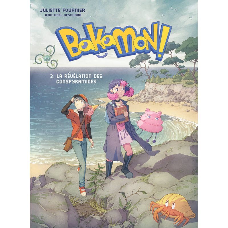 Bakamon Tome 3 - La Révélation des Conspyramides