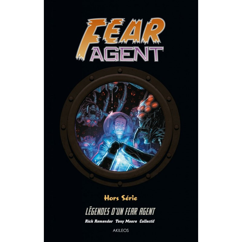 Fear Agent - Légendes d'un Fear Agent