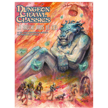 Dungeon Crawl Classics N°20 : La brèche dans le ciel